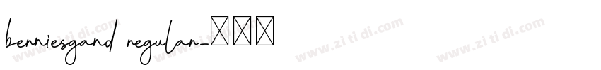 berniesgand regular字体转换